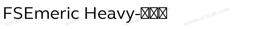 FSEmeric Heavy字体转换